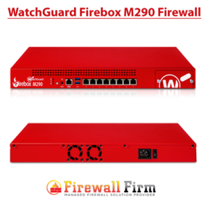  WatchGuard Firebox M290 With  1 Year Basic Security Suite -License