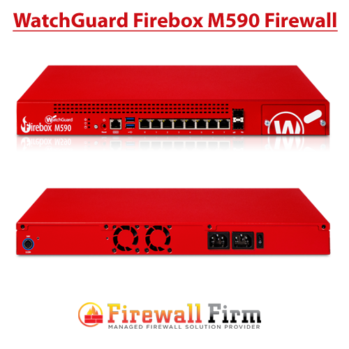 WatchGuard Firebox M590 With 1 Year Basic Security Suite - License