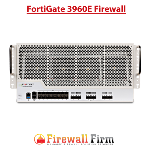 FortiGate 3960E Firewall
